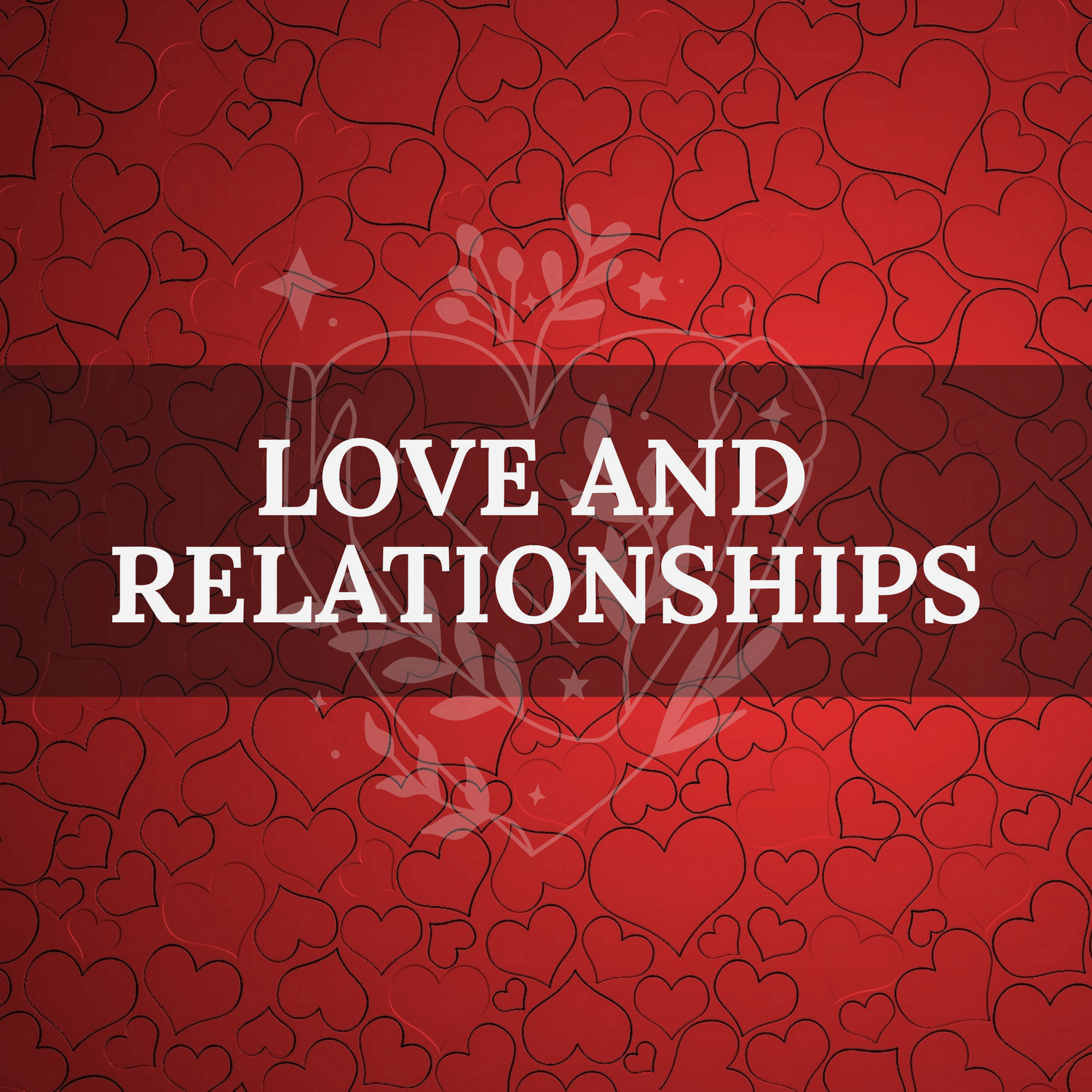 Love & Relationships