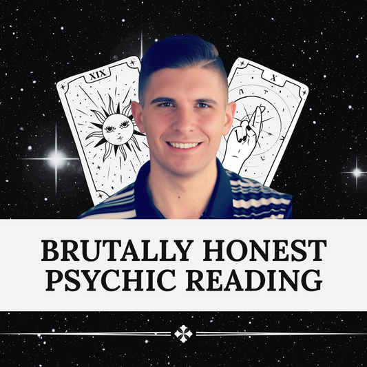 Brutally Honest Psychic Reading
